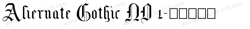Aliernate Gothic NO 1字体转换